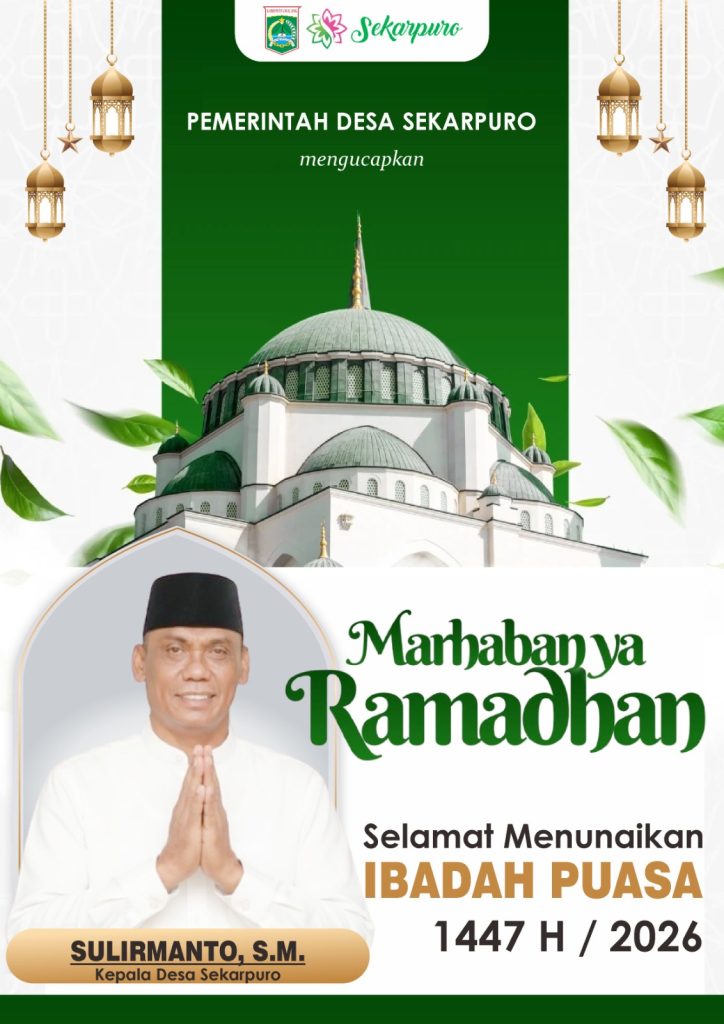 Marhaban Ya Ramadan 1447 H: Pesan Kehangatan dari Pemerintah Desa Sekarpuro